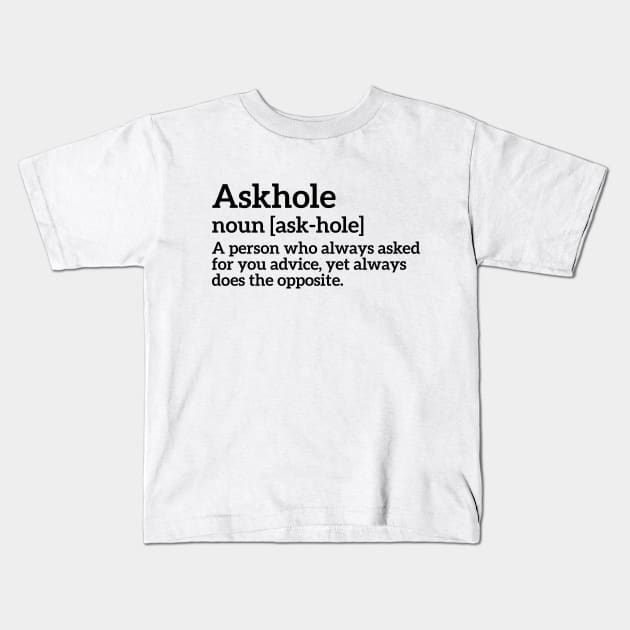 Funny Definition Askhole Kids T-Shirt by RedYolk